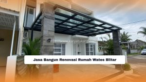 Jasa Bangun Renovasi Rumah Wates Blitar