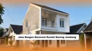 Jasa Bangun Renovasi Rumah Bareng Jombang