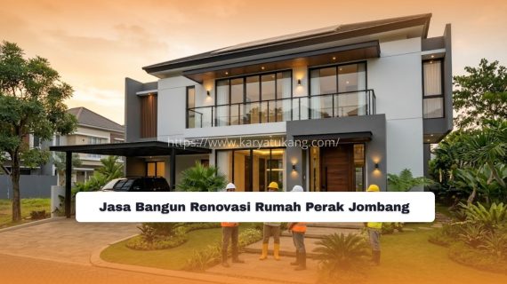 Jasa Bangun Renovasi Rumah Perak Jombang