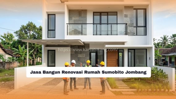 Jasa Bangun Renovasi Rumah Sumobito Jombang