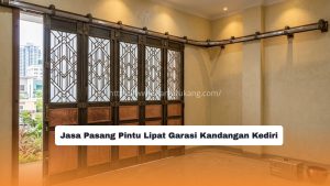 Jasa Pasang Pintu Lipat Garasi Kandangan Kediri