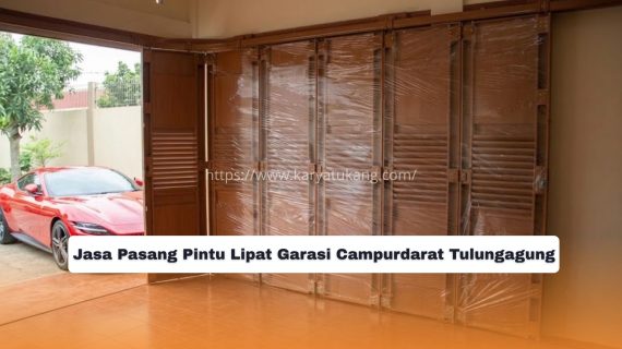 Jasa Pasang Pintu Lipat Garasi Campurdarat Tulungagung