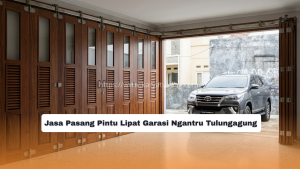Jasa Pasang Pintu Lipat Garasi Ngantru Tulungagung