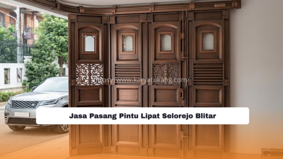 Jasa Pasang Pintu Lipat Selorejo Blitar